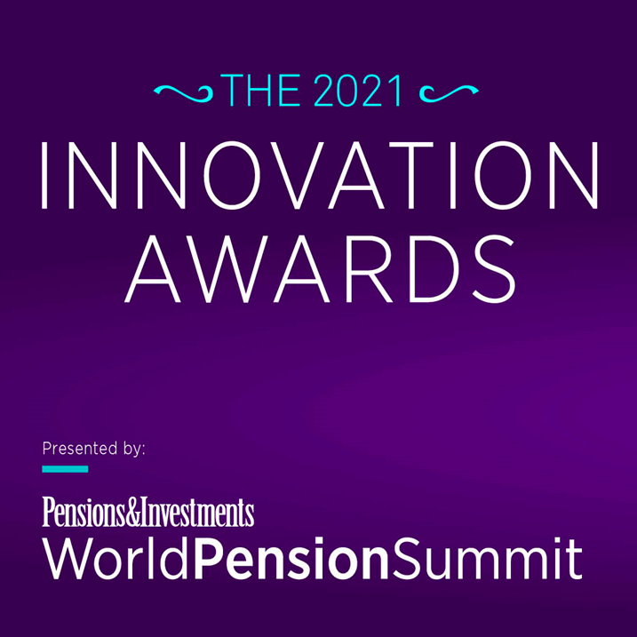 Pensions & Investments' WorldPensionSummit Innovation Awards 2021