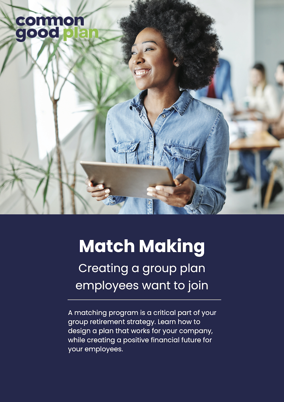 Match Making: Creating a group plan employees want to join