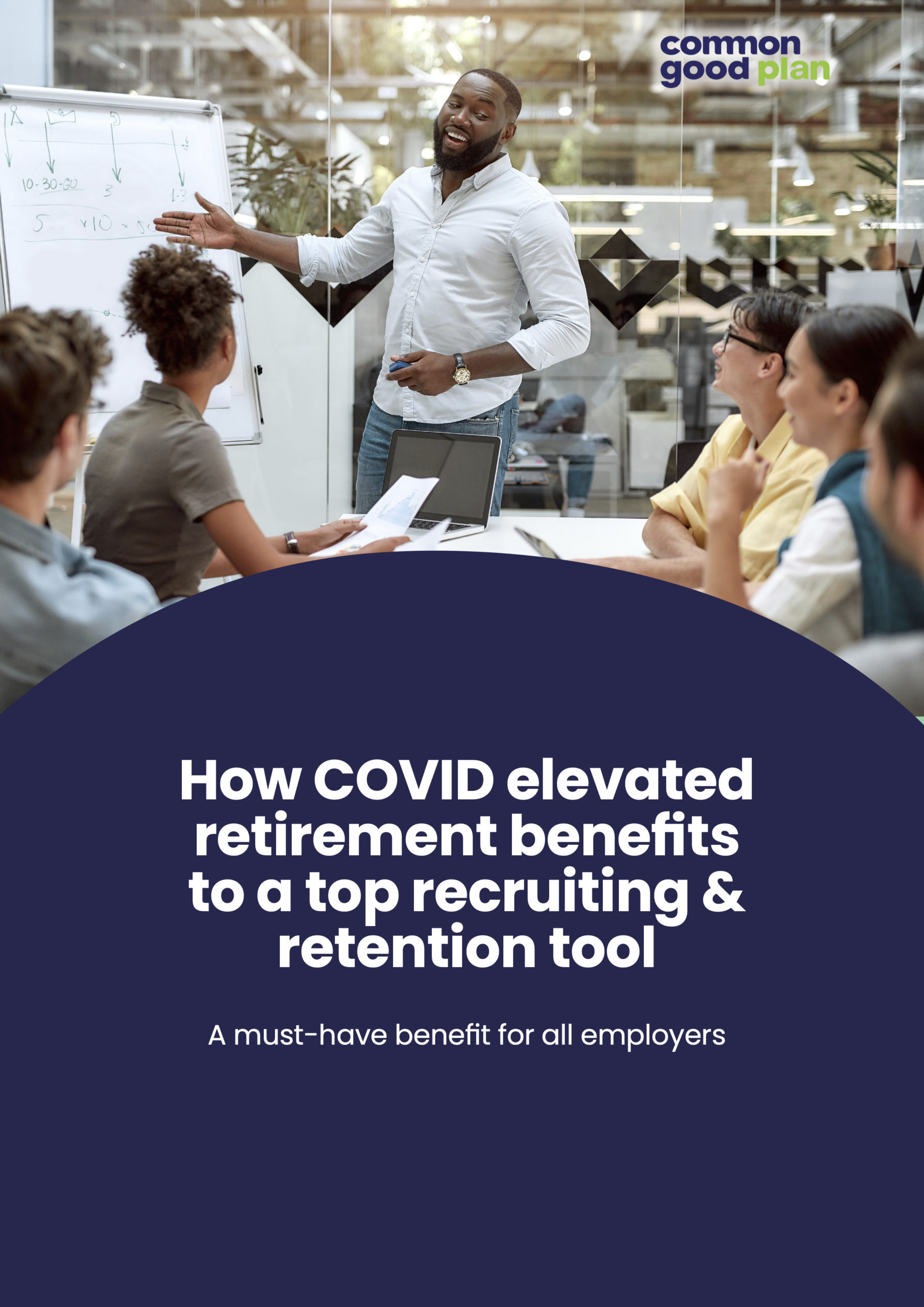 How COVID elevated retirement benefits to a top recruiting & retention tool